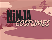 Ninja- Costumes
