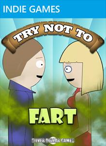 Try Not To Fart -- Try Not To Fart